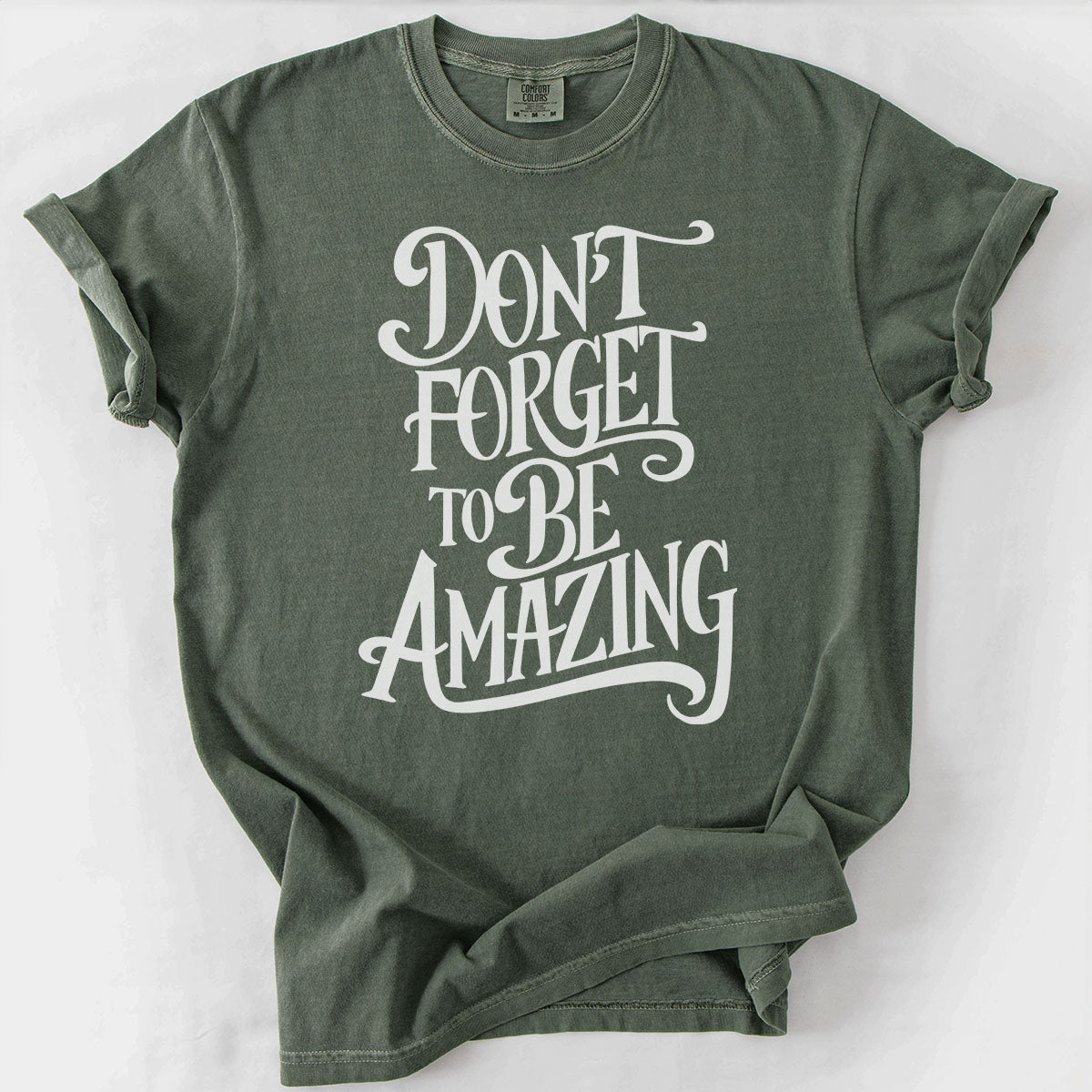 Don&#39;t Forget to be Amazing