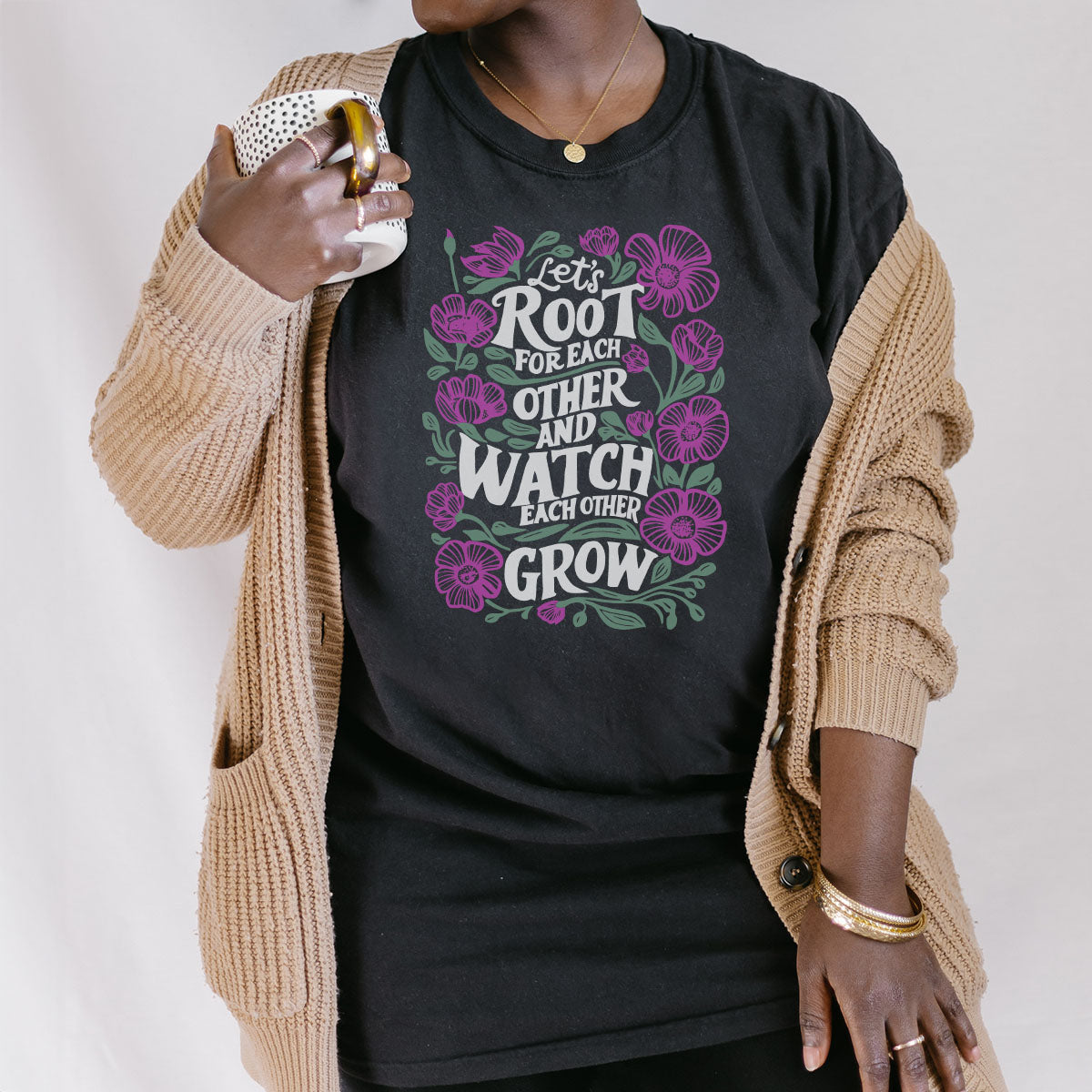 Let&#39;s Root for Each Other and Watch Each Other Grow