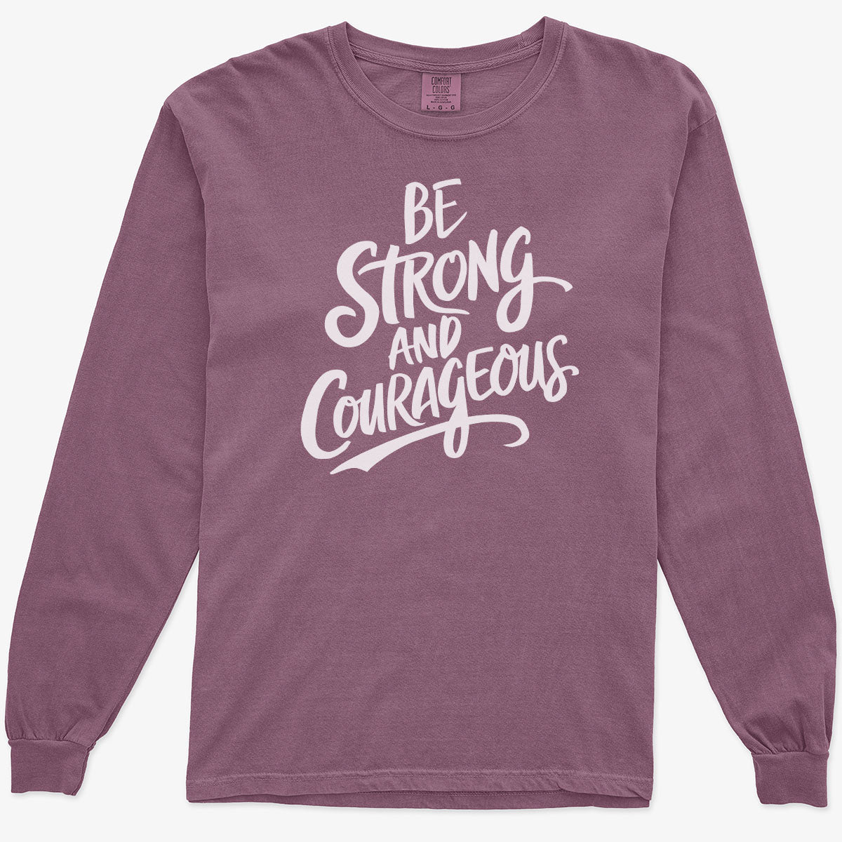 Be Strong and Courageous