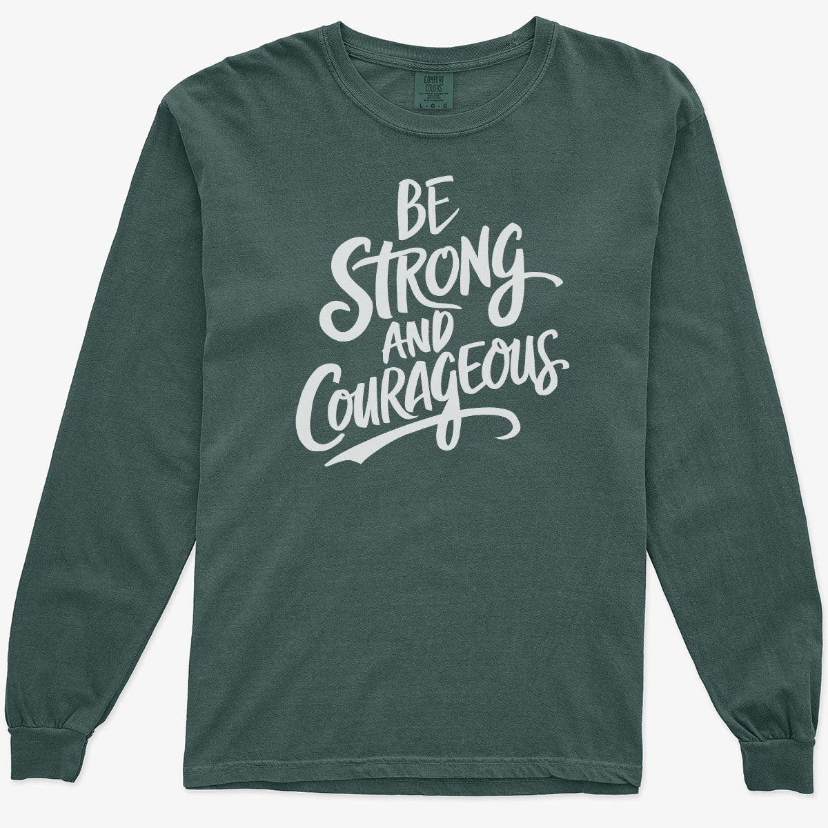 Be Strong and Courageous