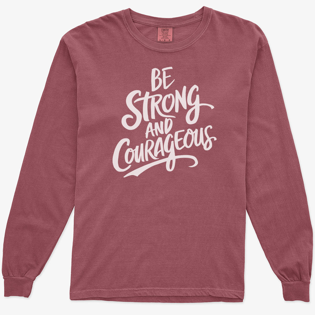Be Strong and Courageous