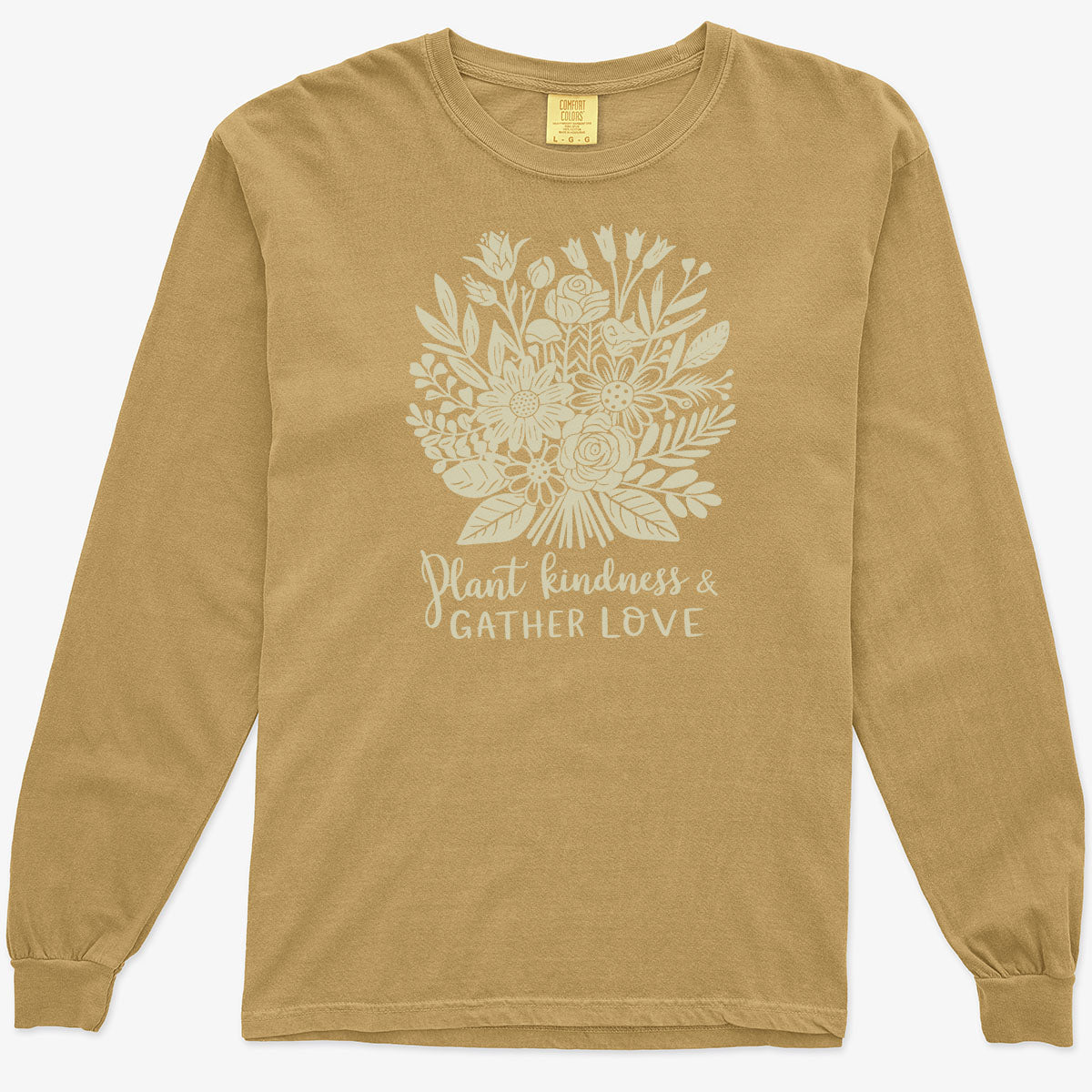 Plant Kindness and Gather Love