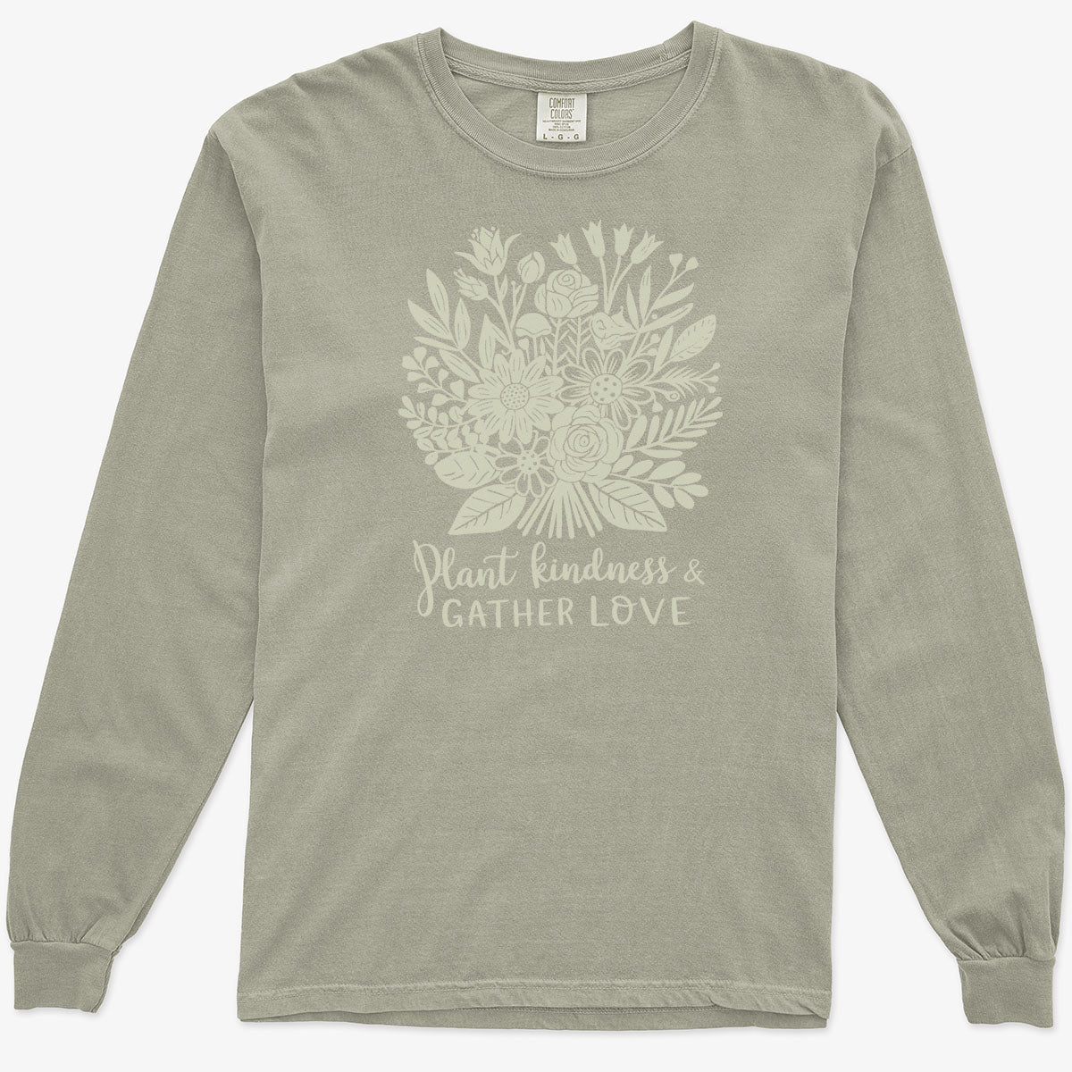 Plant Kindness and Gather Love
