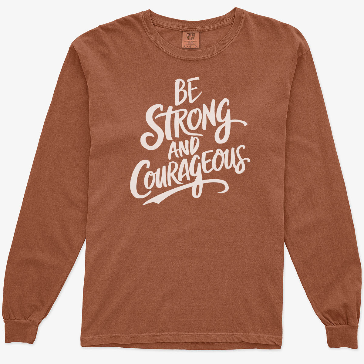Be Strong and Courageous