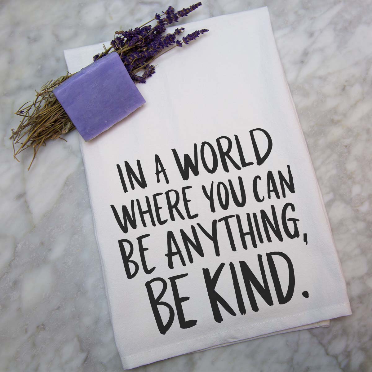 In A World Where You Can Be Anything Towel