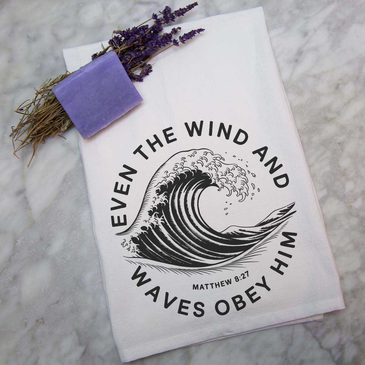 Even the Wind and Waves Obey Him Towel