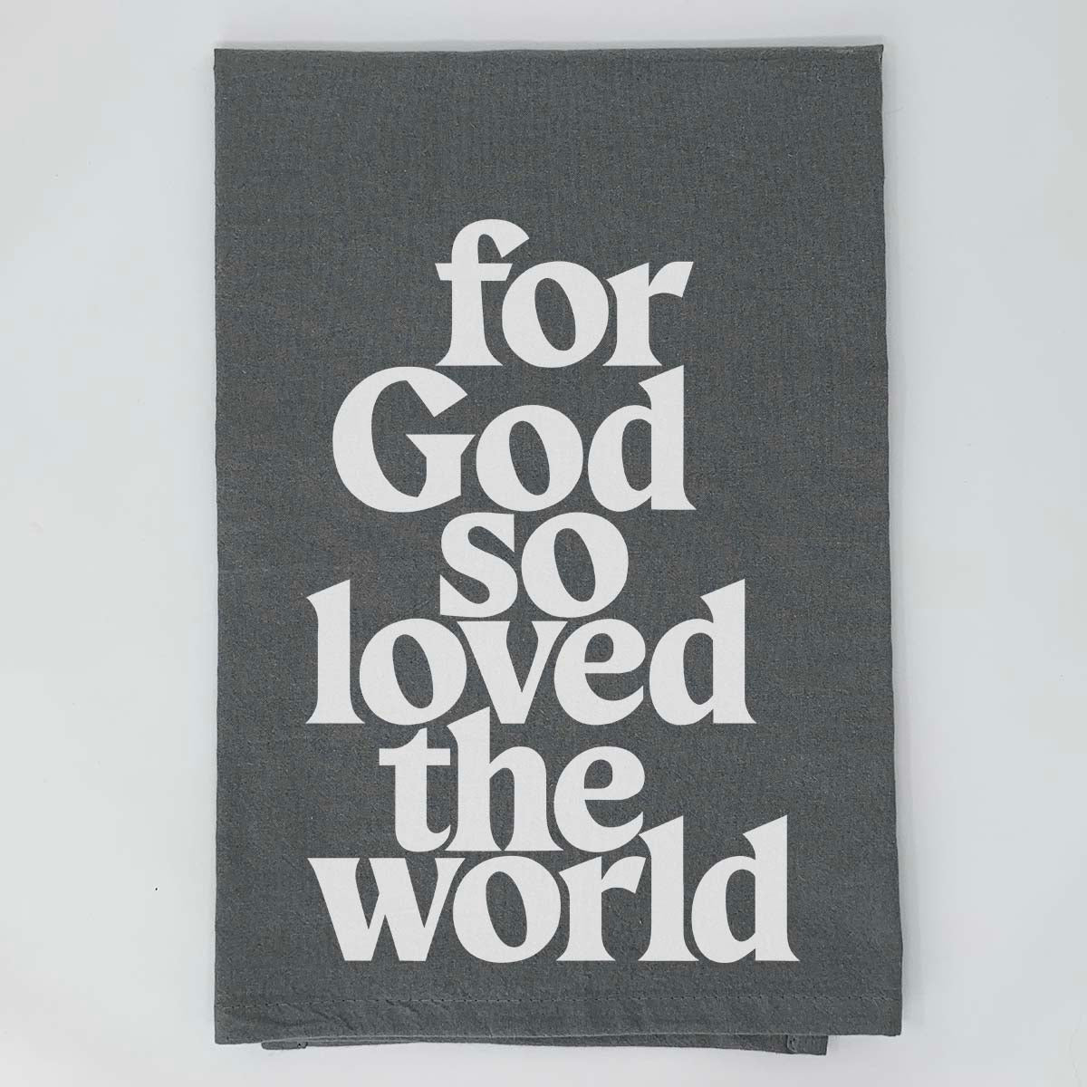 For God So Loved the World Towel