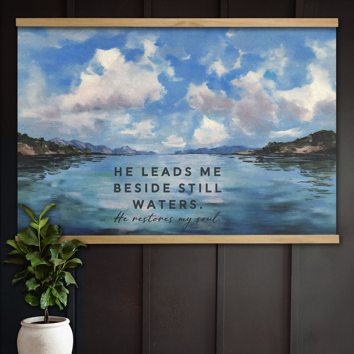 He Leads Me Beside Still Waters - Lake and Clouds Painting - Psalm 23