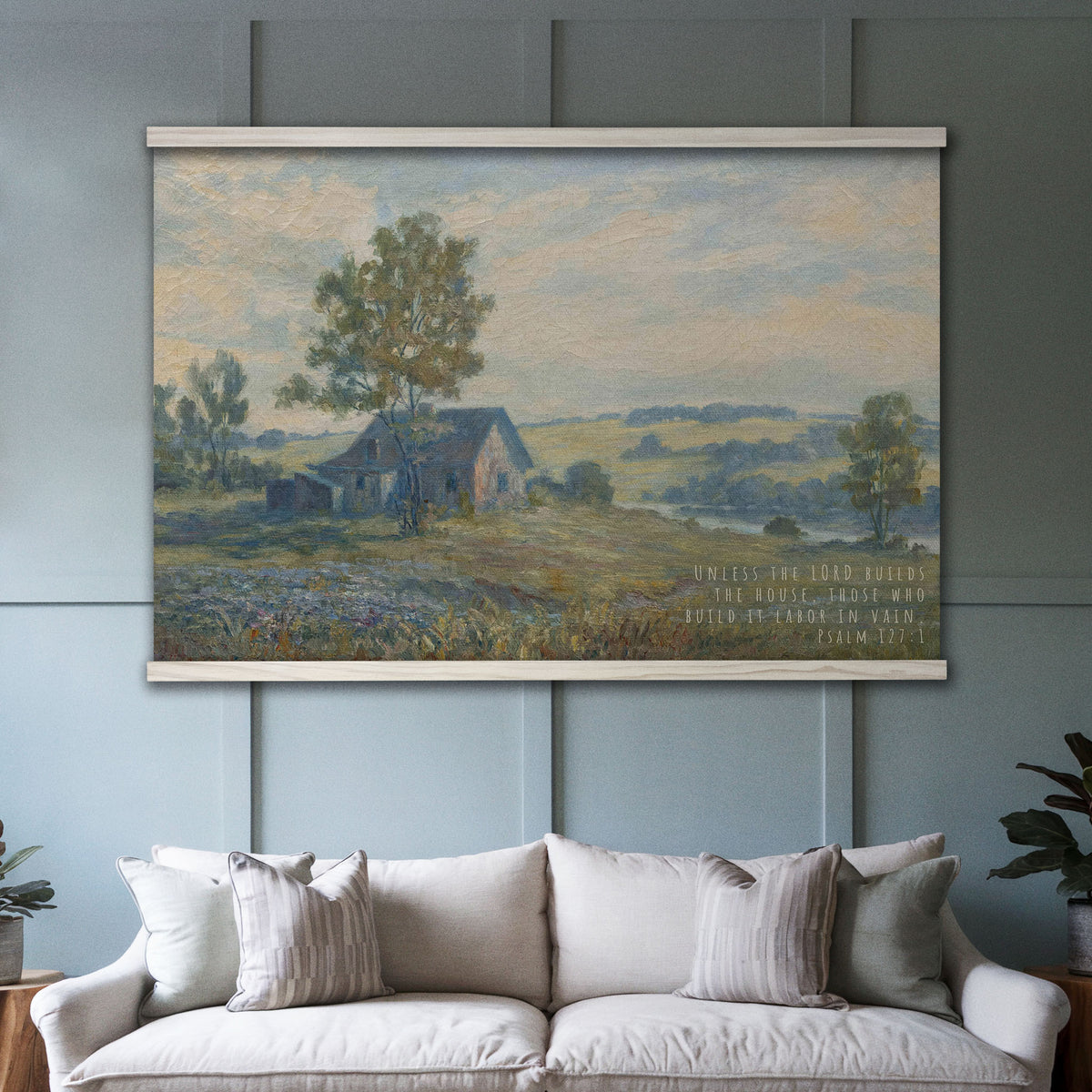 Vintage Farmhouse Landscape - Unless the Lord Builds the House - Psalm 127:1