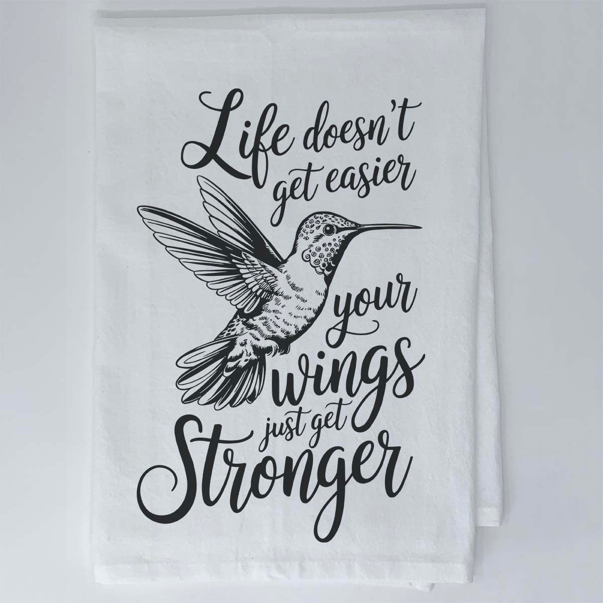 Your Wings Just Get Stronger Towel