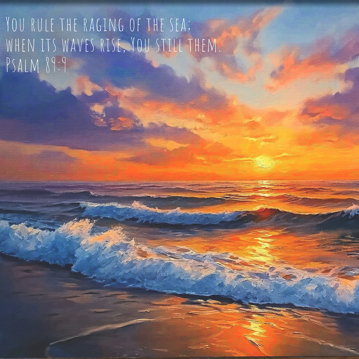 You Rule the Raging of the Sea