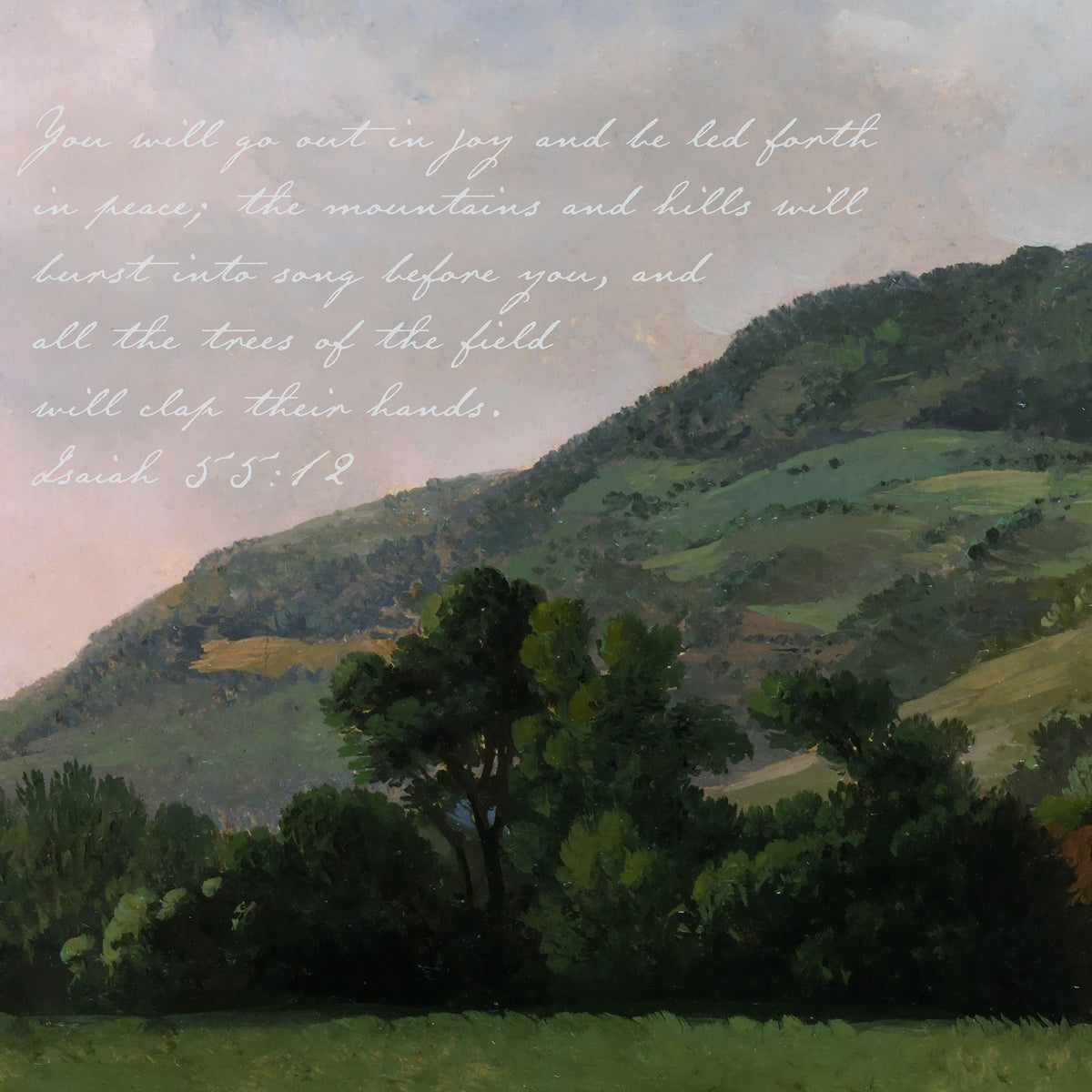 Vintage Mountain Landscape - You will Go Out in Joy - Isaiah 55:12